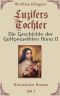 [Luzifers Tochter 01] • Luzifers Tochter · Die Geschichte der Gottgeweihten Anna O